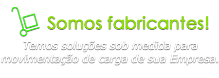 Somos Fabricantes!